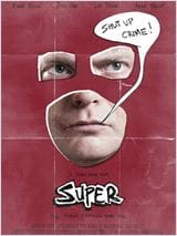 Super: Un trailer déjanté