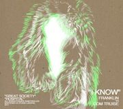 Franklin - I Know