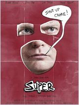 Super: Un trailer déjanté
