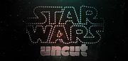 Star Wars Uncut c'est fini !